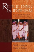 Cover: Rebuilding Buddhism - Harvard University Press