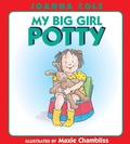 Cover: My Big Girl Potty - Quill Tree Books