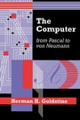 Cover: The Computer from Pascal to von Neumann - Princeton University Press