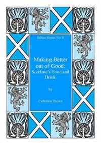 Abbildung von: Making Better Out of Good - Saltire Society