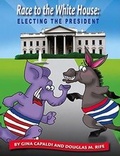 Cover: Race to the White House - Garlic Press