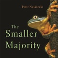 Cover: The Smaller Majority - The Belknap Press