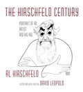 Cover: The Hirschfeld Century - Alfred A. Knopf