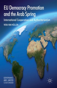 Bild vergrößern Bild: EU Democracy Promotion and the Arab Spring - Palgrave Macmillan