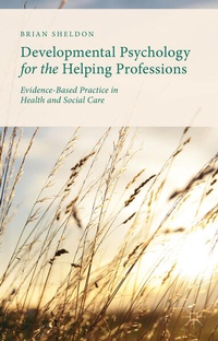 Enlarge image Cover: Developmental Psychology for the Helping Professions - Palgrave Macmillan