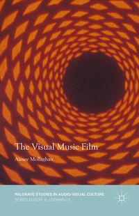 Enlarge image Cover: The Visual Music Film - Palgrave Macmillan