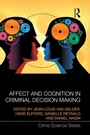 Cover: Affect and Cognition in Criminal Decision Making - Routledge