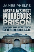 Cover: Australia's Most Murderous Prison - Random House Australia