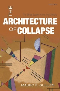 Enlarge image Cover: The Architecture of Collapse - Oxford University Press