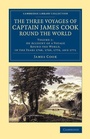 Cover: The Three Voyages of Captain James Cook round the World - Cambridge University Press