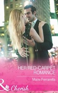 Cover: Her Red-Carpet Romance - Mills & Boon