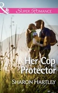 Cover: Her Cop Protector - Mills & Boon