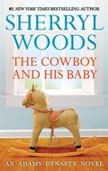 Cover: The Cowboy And His Baby - Mills & Boon