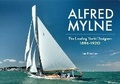Cover: Alfred Mylne The Leading Yacht Designer - Amberley Publishing