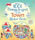 Cover: 1001 Things to Spot in the Town Sticker Book - Usborne Publishing Ltd