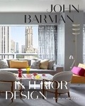 Cover: John Barman Interior Design - Monacelli Press