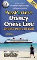Cover: PassPorter's Disney Cruise Line and Its Ports of Call 2016 - PassPorter Travel Press
