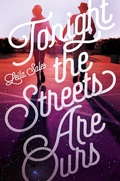 Cover: Tonight the Streets Are Ours - Macmillan Children's Books