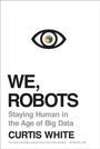 Cover: We, Robots - Melville House