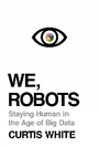 Cover: We, Robots - Melville House Publishing