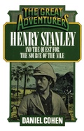 Cover: Henry Stanley and the Quest for the Source of the Nile - Simon + Schuster LLC