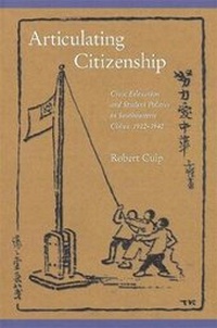 Enlarge image Cover: Articulating Citizenship - Harvard University, Asia Center