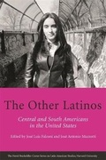 Cover: The Other Latinos - Harvard University, The David Rockefeller Center for Latin American Studies