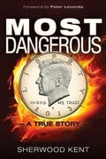 Cover: Most Dangerous - Trine Day