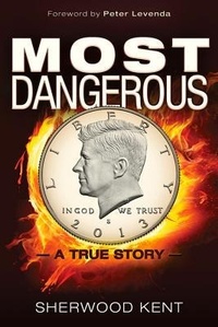 Enlarge image Cover: Most Dangerous - Trine Day