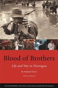 Cover: Blood of Brothers - Harvard University, The David Rockefeller Center for Latin American Studies