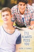 Cover: I'll Always Miss You - Dreamspinner Press