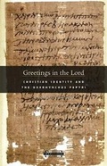 Cover: Greetings in the Lord - Harvard Divinity School Theological Studies