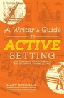 Cover: A Writer's Guide to Active Setting - Writer's Digest Books