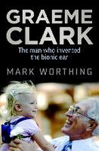 Enlarge image Cover: Graeme Clark - Allen & Unwin