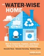 Cover: The Water-Wise Home - Storey Publishing, LLC