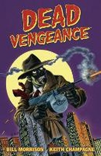 Enlarge image Cover: Dead Vengeance - Dark Horse Comics