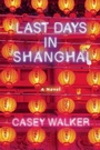 Cover: Last Days in Shanghai - Counterpoint