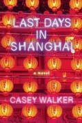 Cover: Last Days in Shanghai - Counterpoint