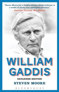 Enlarge image Cover: William Gaddis: Expanded Edition - Bloomsbury Academic USA