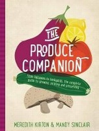 Enlarge image Cover: The Produce Companion - Hardie Grant Books