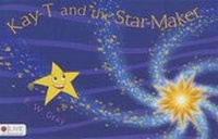Enlarge image Cover: Kay-T and the Star-Maker - Tate Publishing & Enterprises