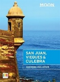 Abbildung von: Moon San Juan, Vieques & Culebra (2nd ed) - Moon Travel