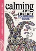 Cover: The Calming Art Therapy Colouring Book - Michael O'Mara Books Ltd