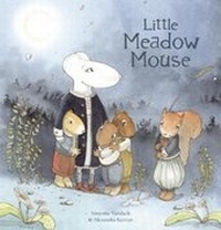 Abbildung von: Little Meadow Mouse - Clavis Publishing