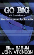 Cover: Go BIG with Small Groups - Abingdon Press