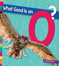 Enlarge image Cover: What Good Is an O? - Amicus Readers