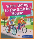 Cover: We're Going to the Smiths' House - Amicus Readers