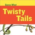 Cover: Twisty Tails - Cherry Lake Publishing