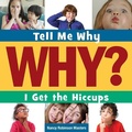 Cover: I Get the Hiccups - Cherry Lake Publishing