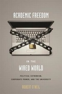 Abbildung von: Academic Freedom in the Wired World - Harvard University Press